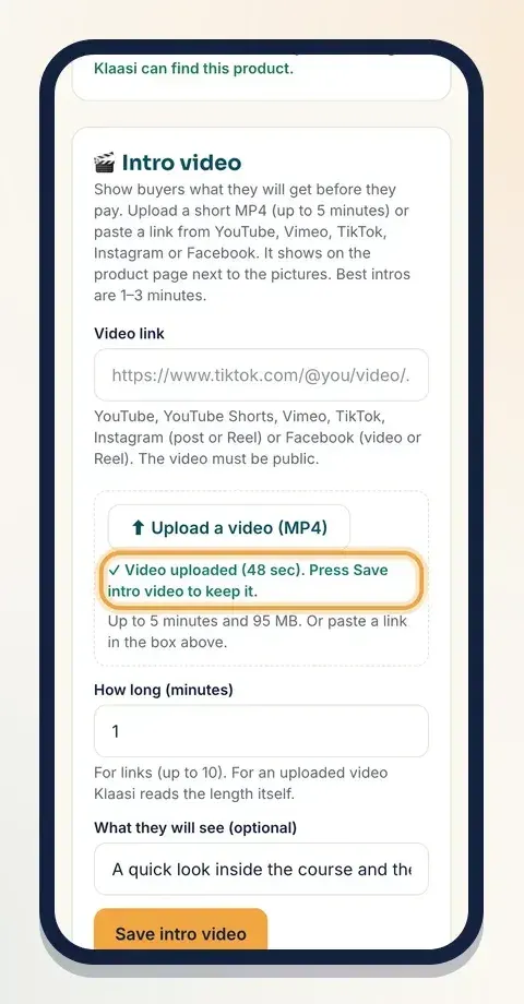 After uploading, Klaasi shows the real length and fills in the minutes. Press Save intro video to keep it