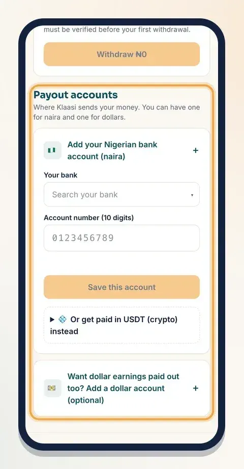 Add a Nigerian bank, a dollar account or a USDT wallet under Payout accounts
