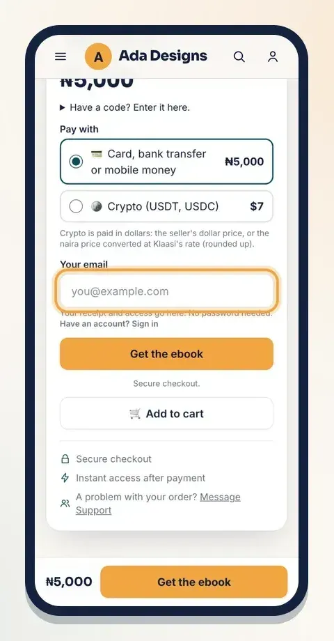 Type your email in the buy box. Your receipt and access go there; no password needed