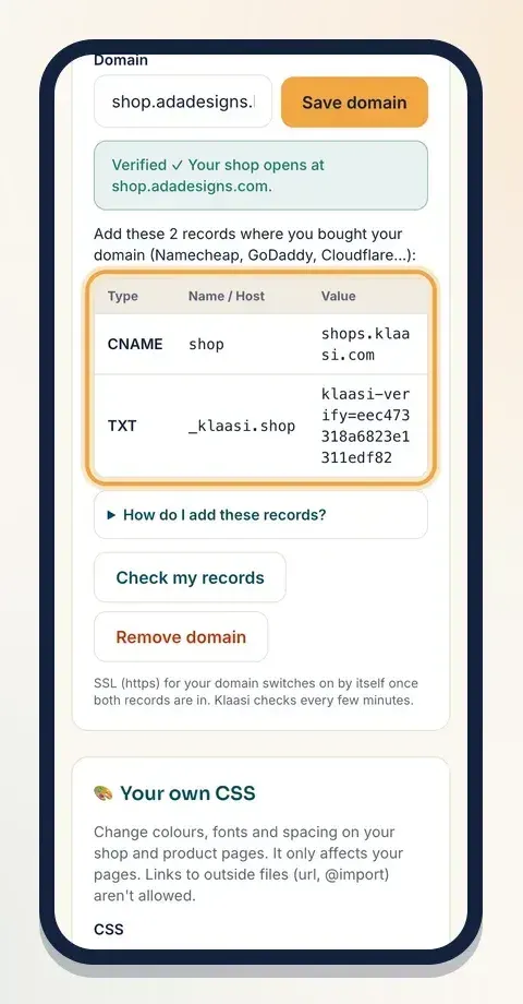The two records to add: a CNAME that points to shops.klaasi.com and a TXT that proves the domain is yours