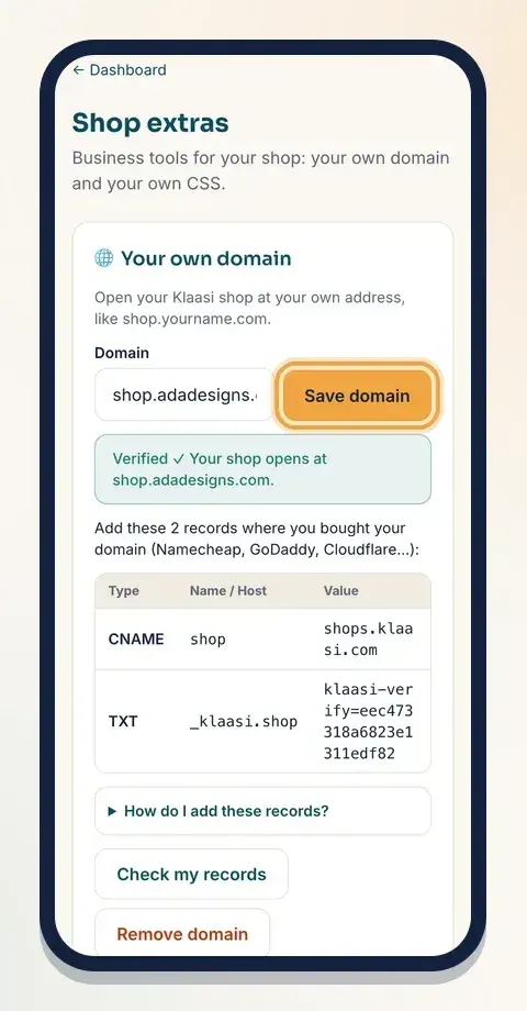 In Shop extras, type your domain (for example shop.yourname.com) and tap Save domain