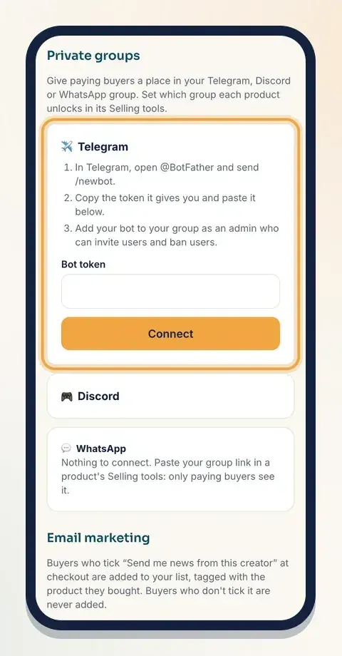 Open Telegram under Private groups, paste your bot token and tap Connect