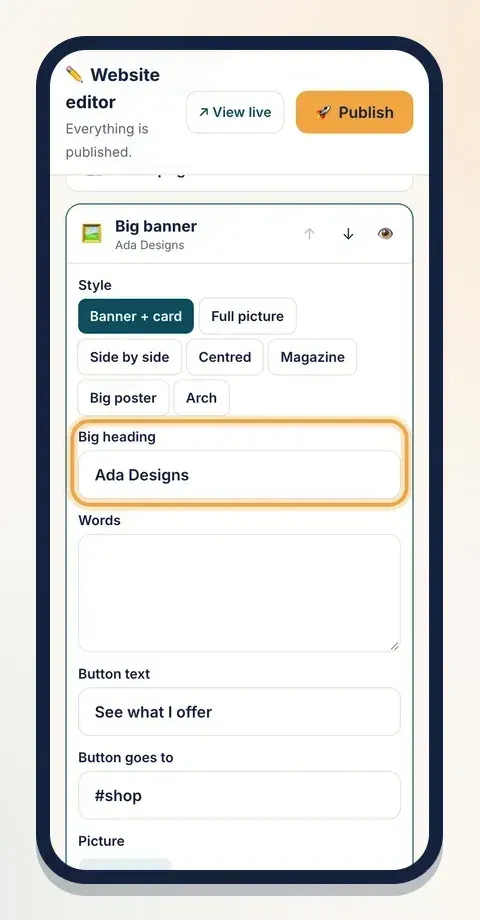 Tap Big banner to open it: pick a style, then type your heading, words and button