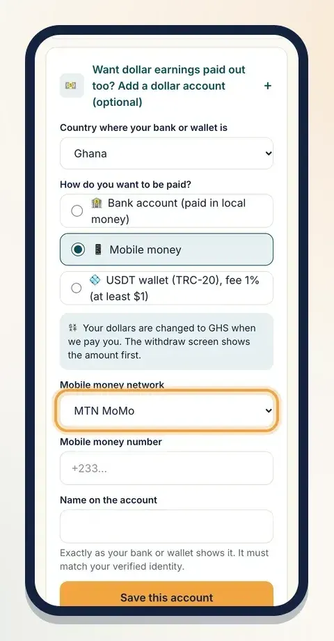 Add Ghana mobile money as your payout account: pick your network and type your number