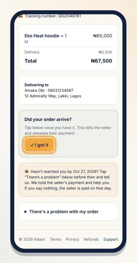 The customer taps I got it when the order arrives