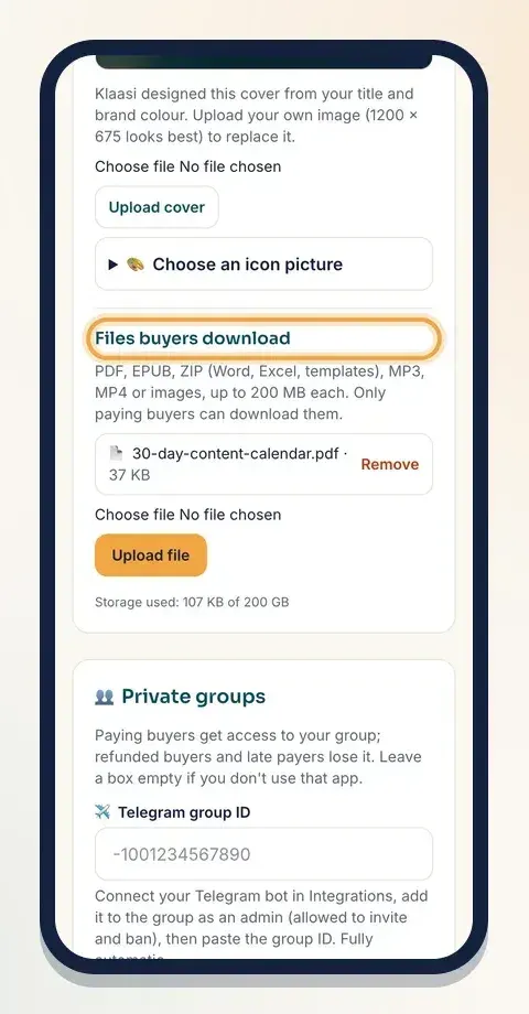 Upload every file buyers should get under "Files buyers download"