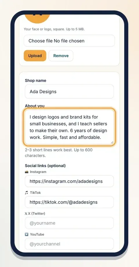 Shop name and About you: two or three short lines work best