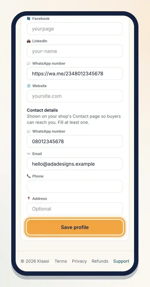 Contact details show on your shop's Contact page. Tap Save profile when you're done