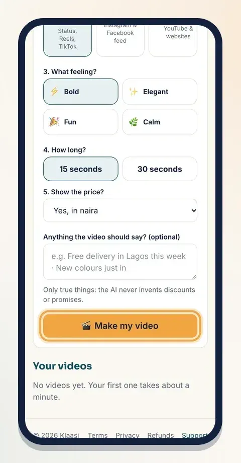 Choose the length and price, add an optional note, then tap Make my video