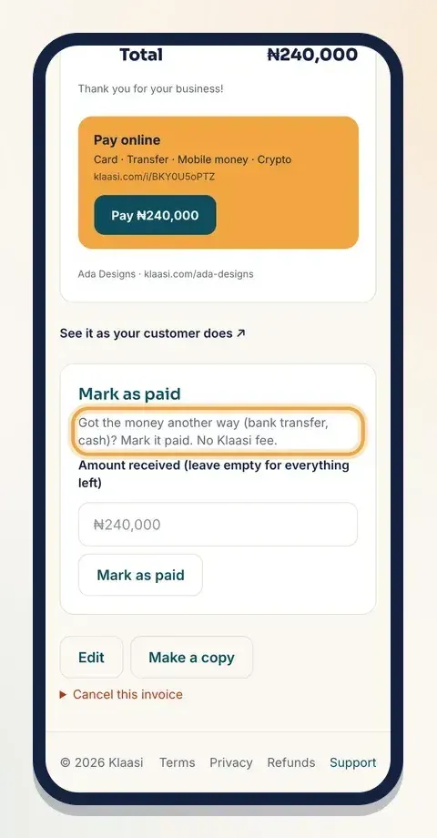 Got the money another way? Use Mark as paid at the bottom of the invoice